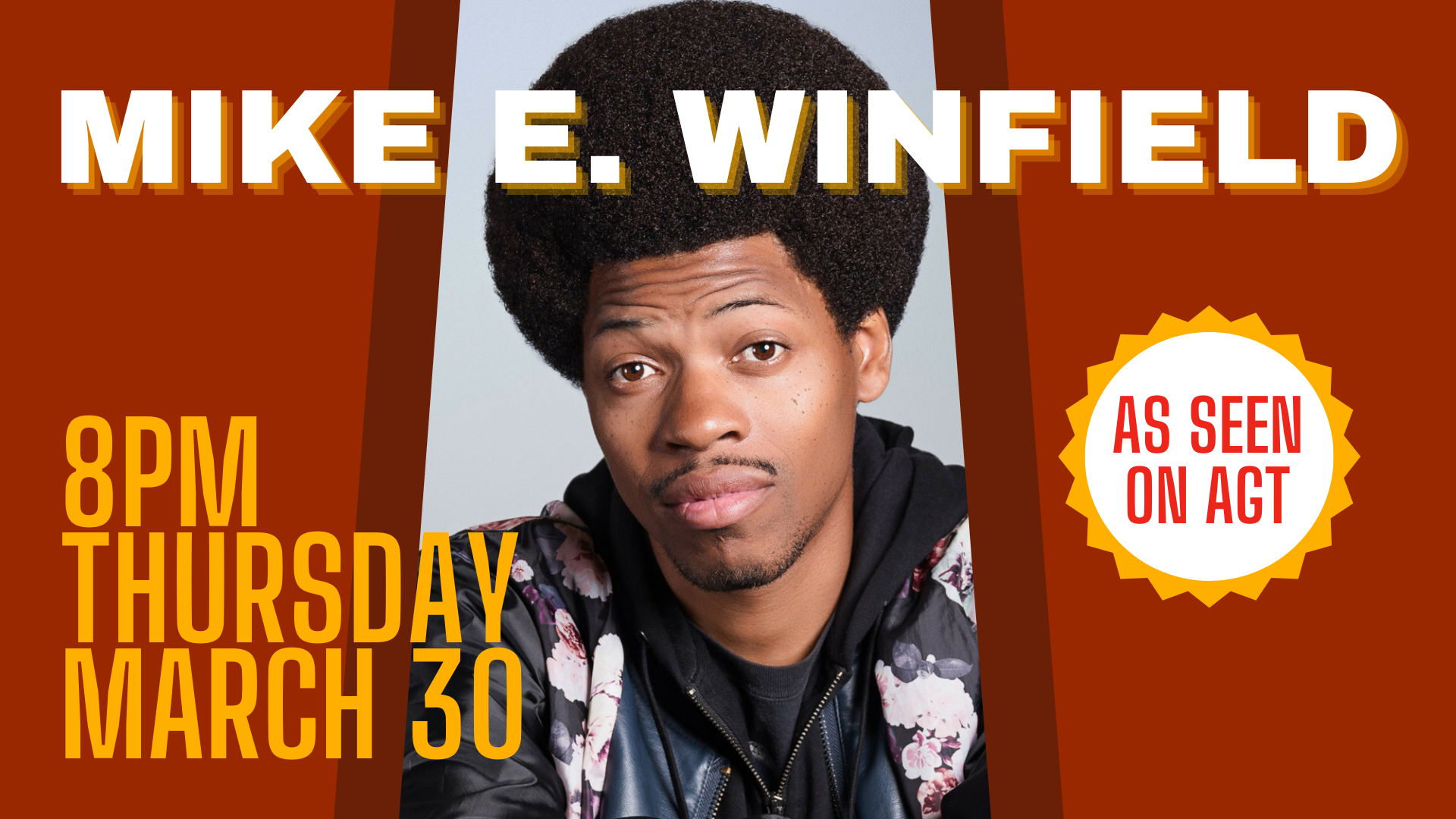 Mike E. Winfield - LIMITED FREE STUDENT TICKETS